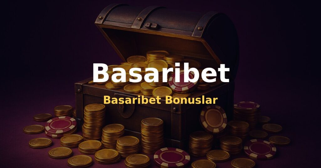 Basaribet Bonuslar - Basaribet