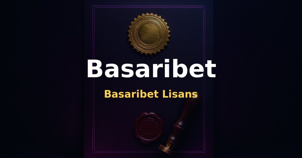 Basaribet Lisans - Basaribet